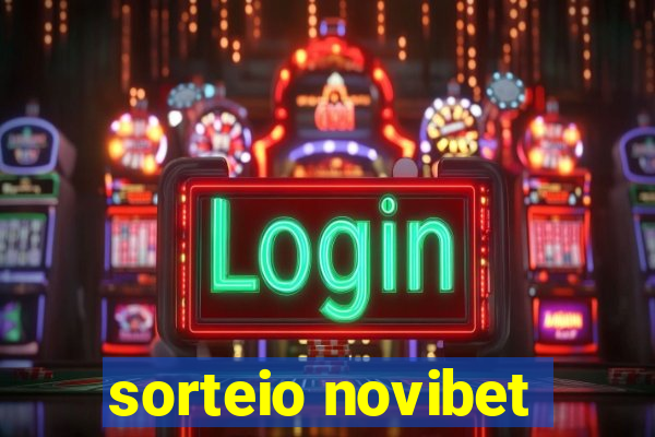 sorteio novibet